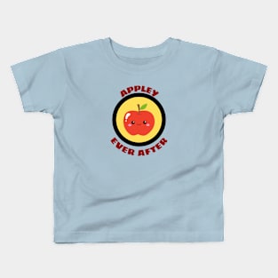 Appley Ever After - Apple Pun Kids T-Shirt